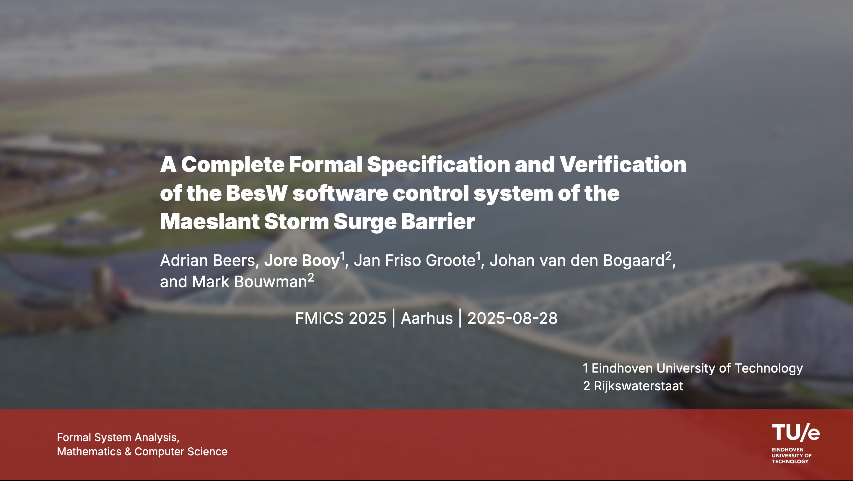 A Complete Formal Specification and Verification of the BESW software control system of the Maeslant Storm Surge Barrier